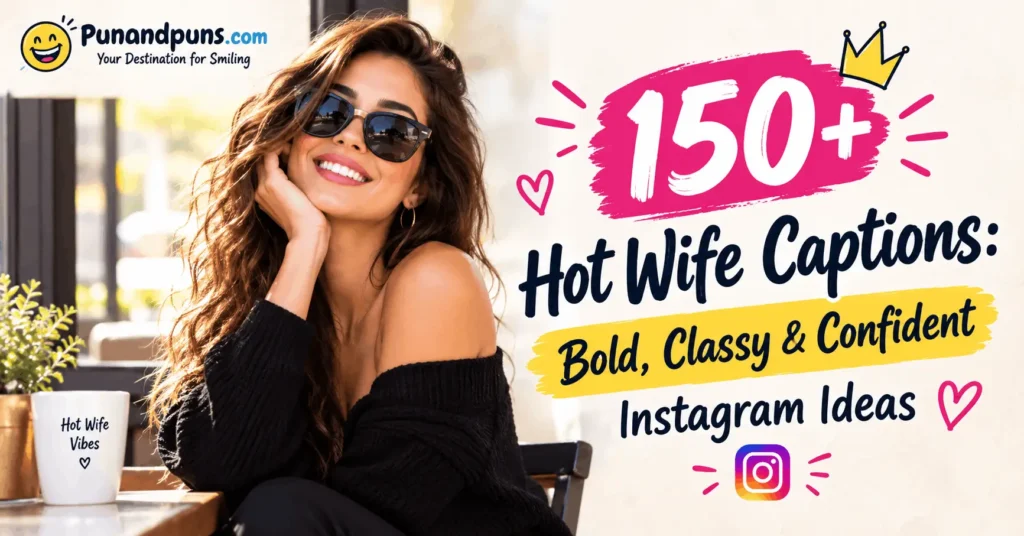 Hot Wife Captions Bold, Classy & Confident
