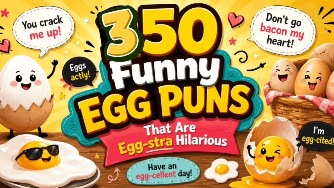 Colorful cartoon illustration featuring funny egg puns with smiling eggs, cracked eggshells, and playful typography for the blog "250 Funny Egg Puns That Are Egg-stra Hilarious."