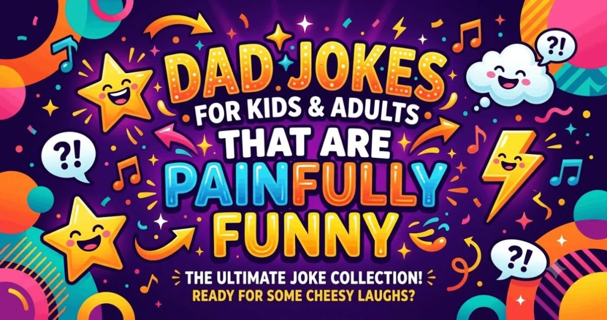 Dad Jokes for Kids & Adults
